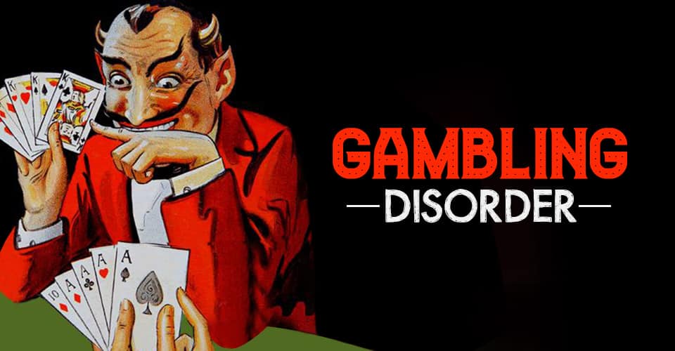 Gambling Disorder