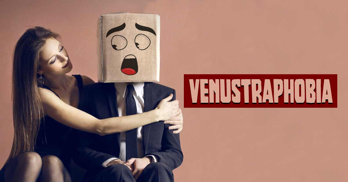 Venustraphobia