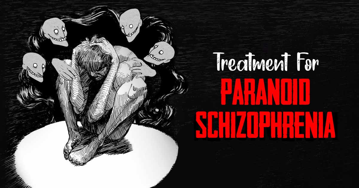 Treatment for Paranoid Schizophrenia