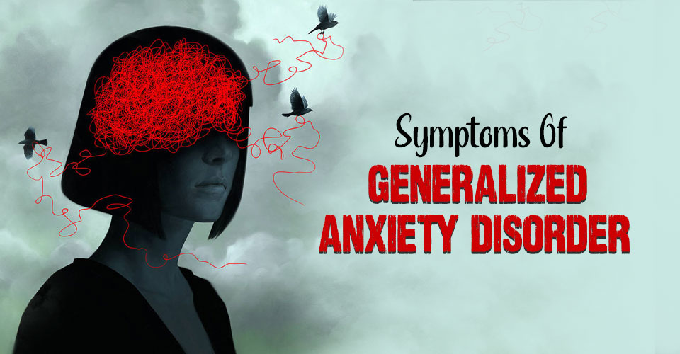 Symptoms Of Generalized Anxiety Disorder site