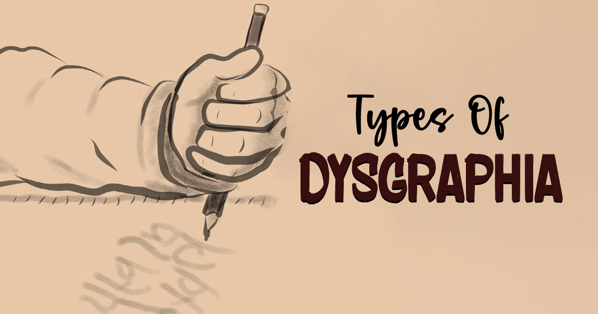 types of dysgraphia