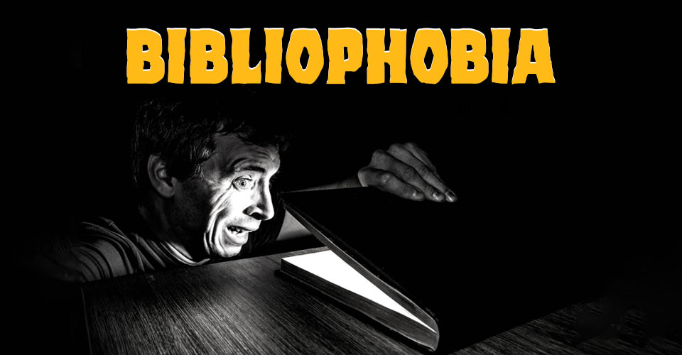 Bibliophobia