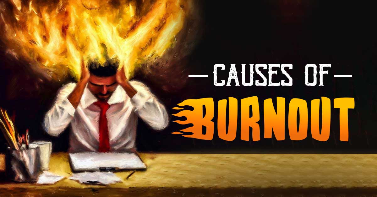 Causes Of Burnout