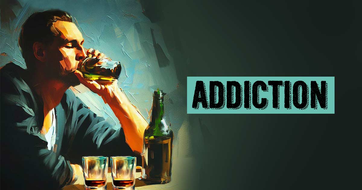 Addiction