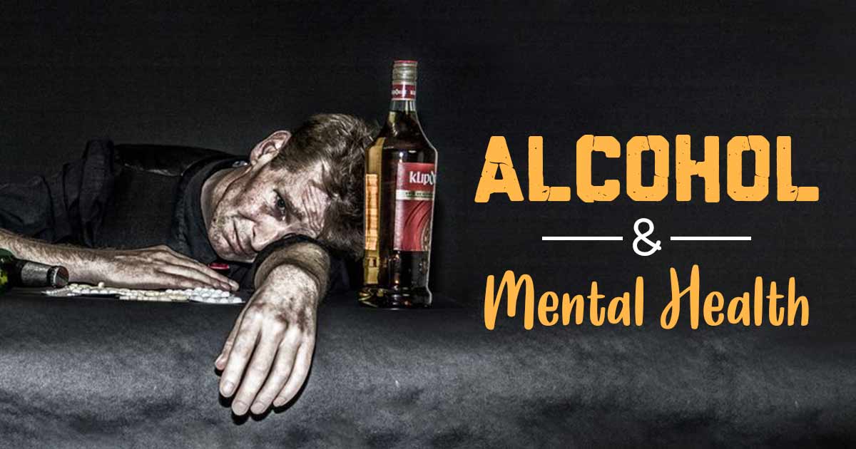 Alcohol and Mental Health