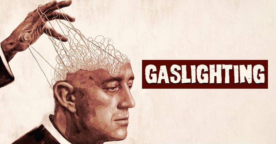 Gaslighting