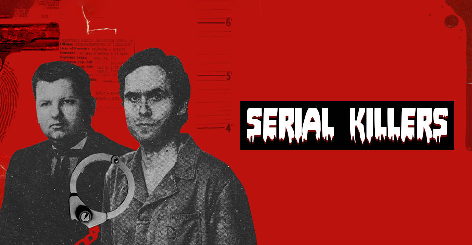 Serial Killers