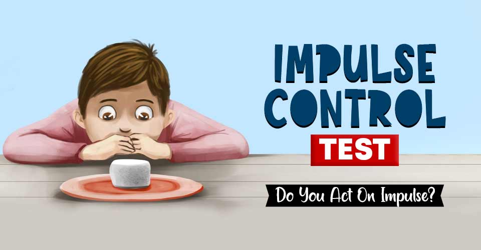 Impulse Control Disorder Test