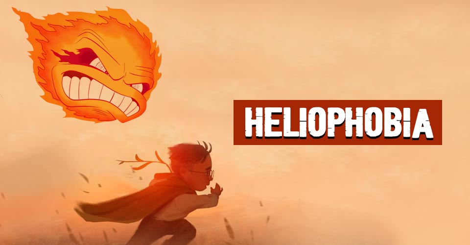 Heliophobia