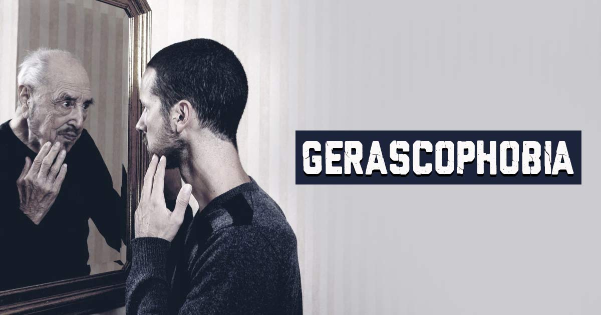 Gerascophobia