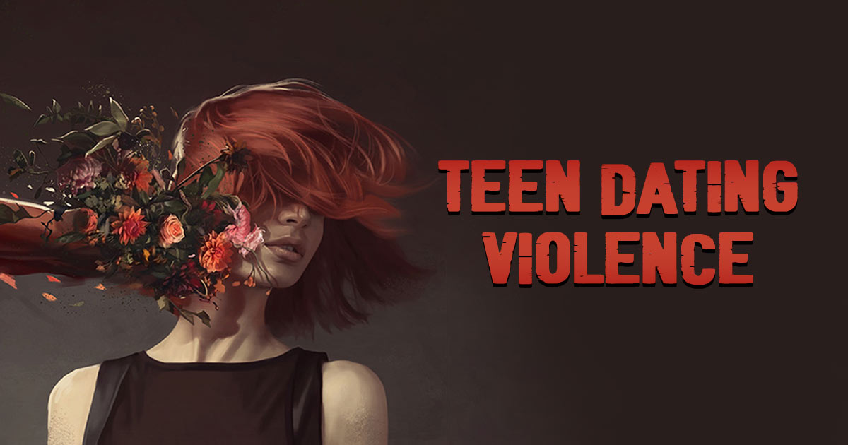 Teen Dating Violence