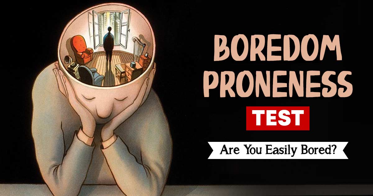 Boredom Proneness Test