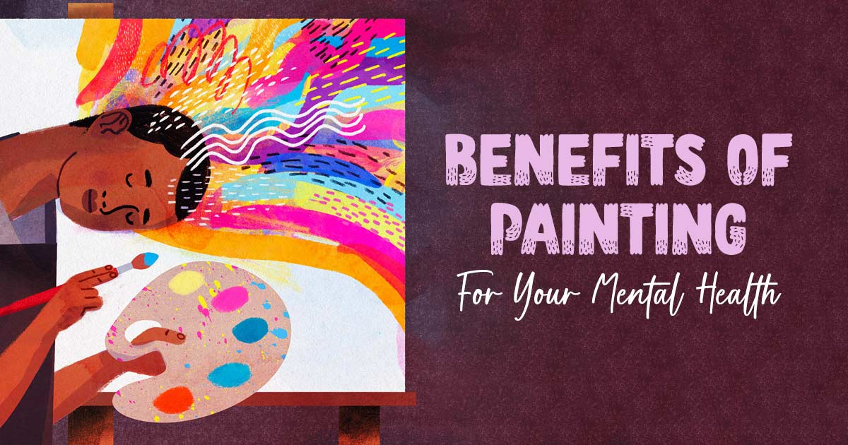 Colors Of Calm: The Therapeutic Power Of Painting For Mental Health 