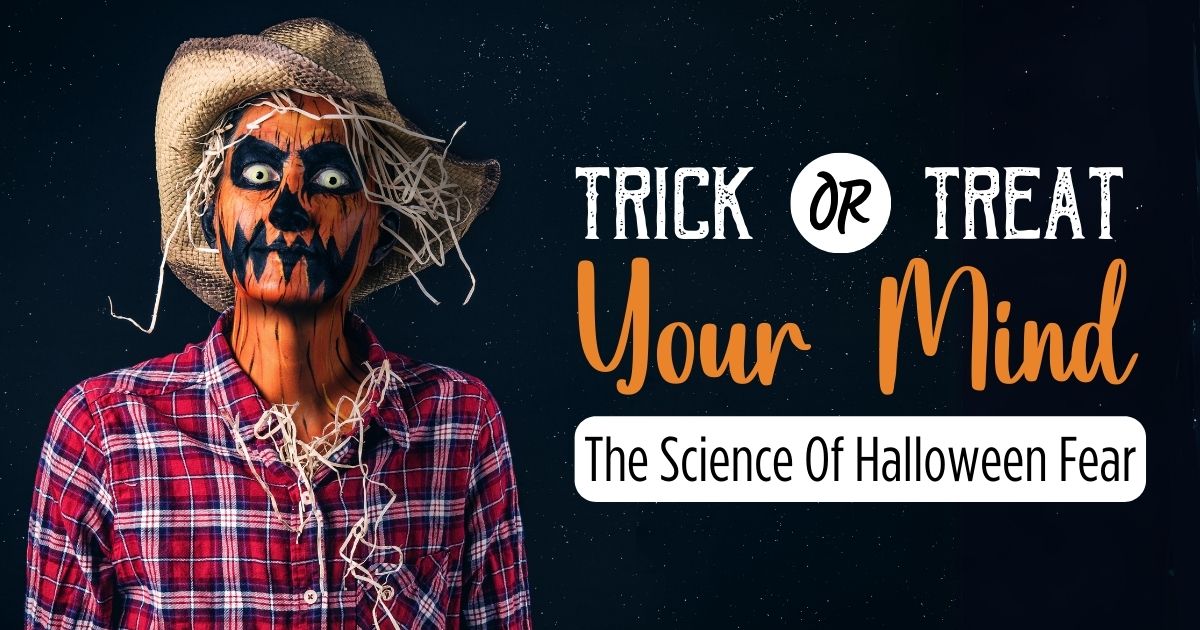 Halloween Fear Factor: A Deep Dive Into The Psychology Of Fear 