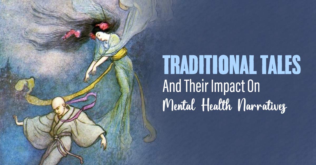 What Is The Role Of Folklore In Shaping Perceptions Of Mental Illness? 