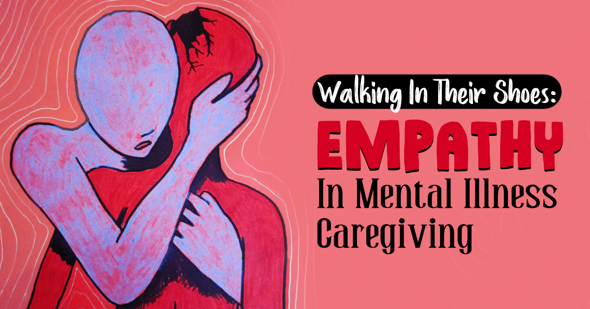 The Ripple Effect Of Empathy In Mental Health Caregiving 