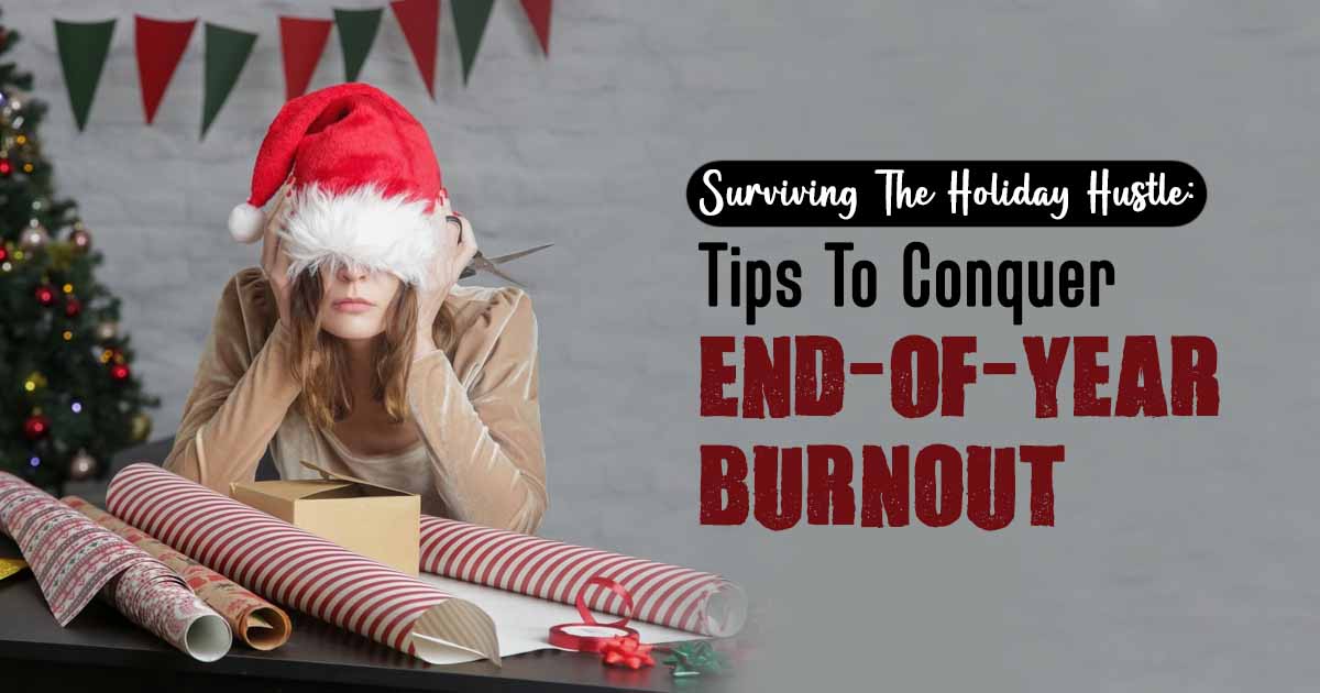 Mindful Endings, Mindful Beginnings: Tackling End-of-year Burnout Head-on  