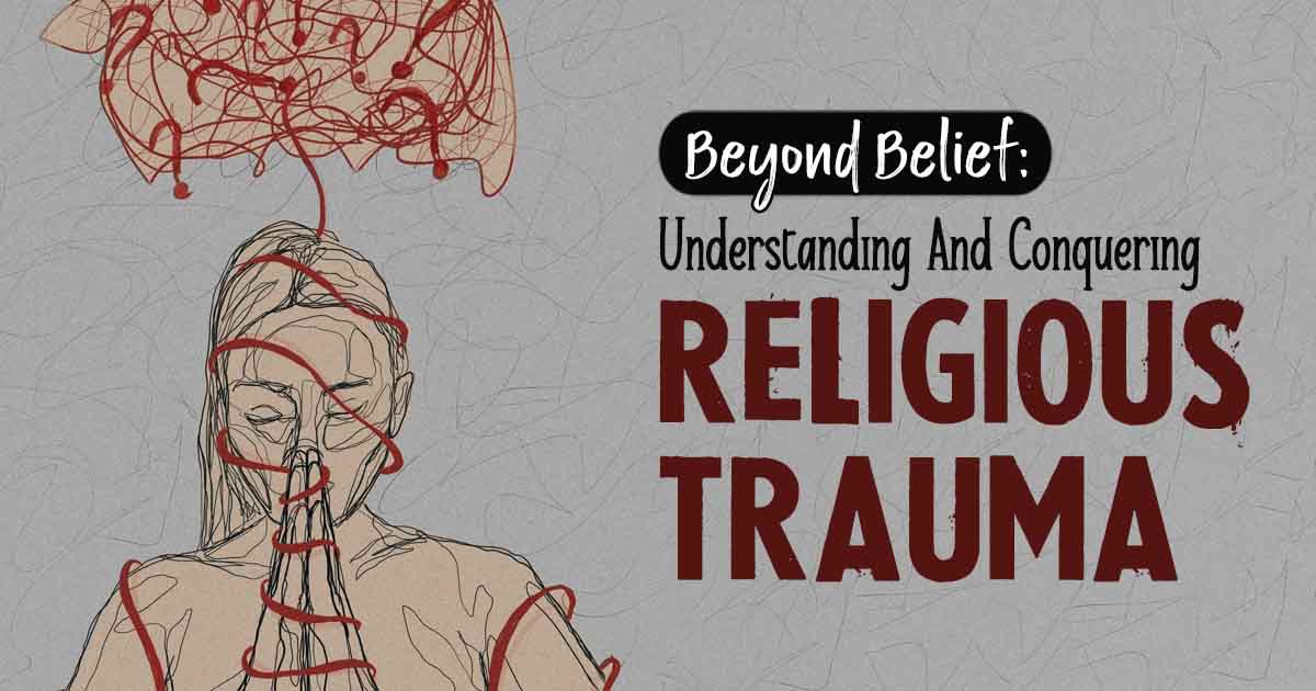 Connecting, Healing, And Thriving Beyond Religious Trauma 