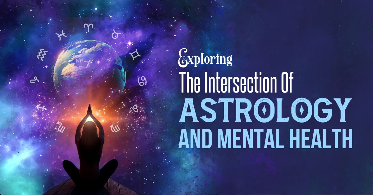 Stars And Serenity: The Surprising Links Between Astrology And Mental Health 