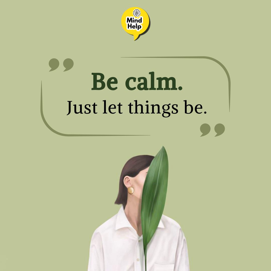 Be calm