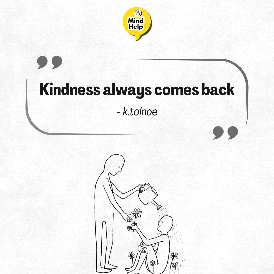 Kindness always comes back