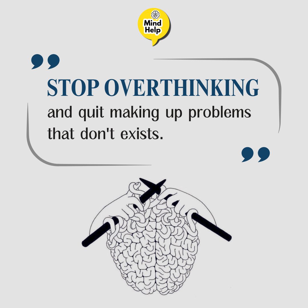 Stop overthinking