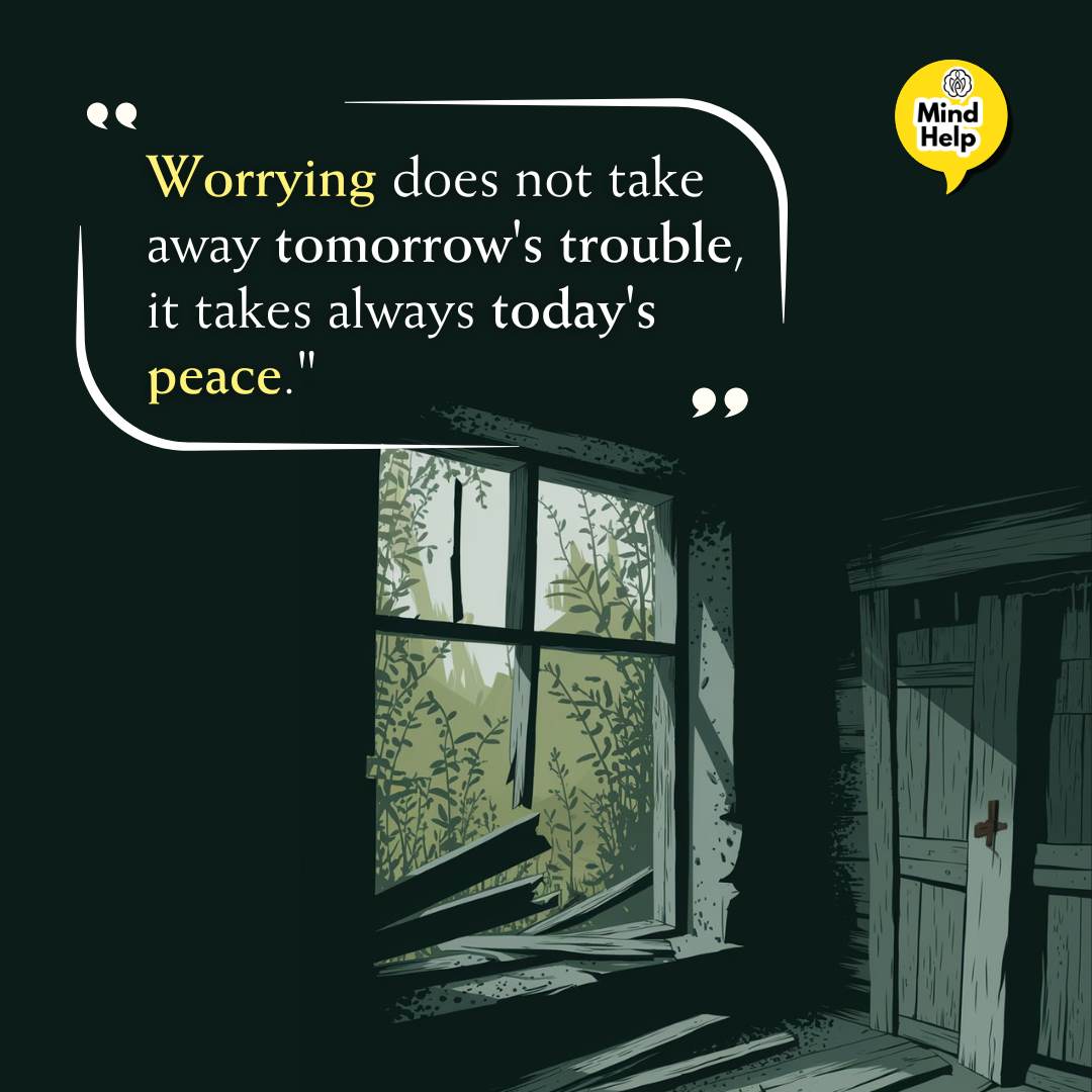 Worrying does not take away