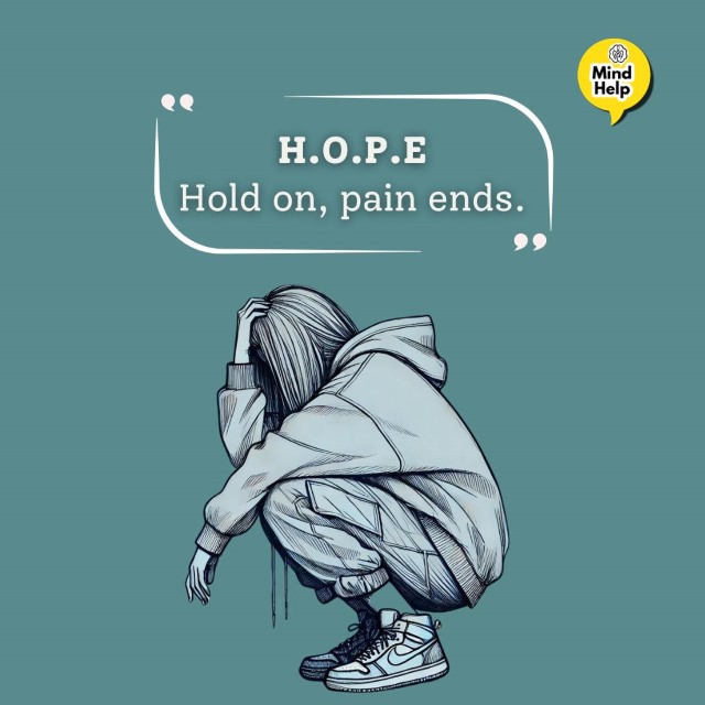 Hope: Hold on, pain ends