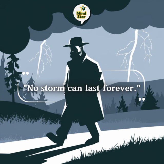 No storm can last forever