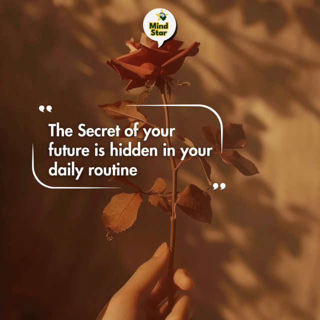 The secret of your future