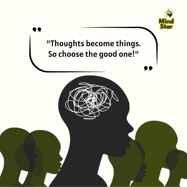 Thoughts become things