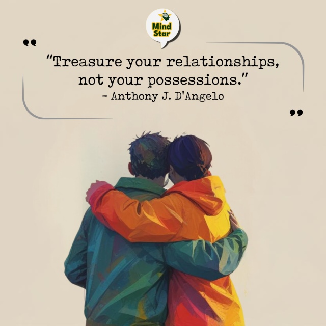 Treasure your relationships