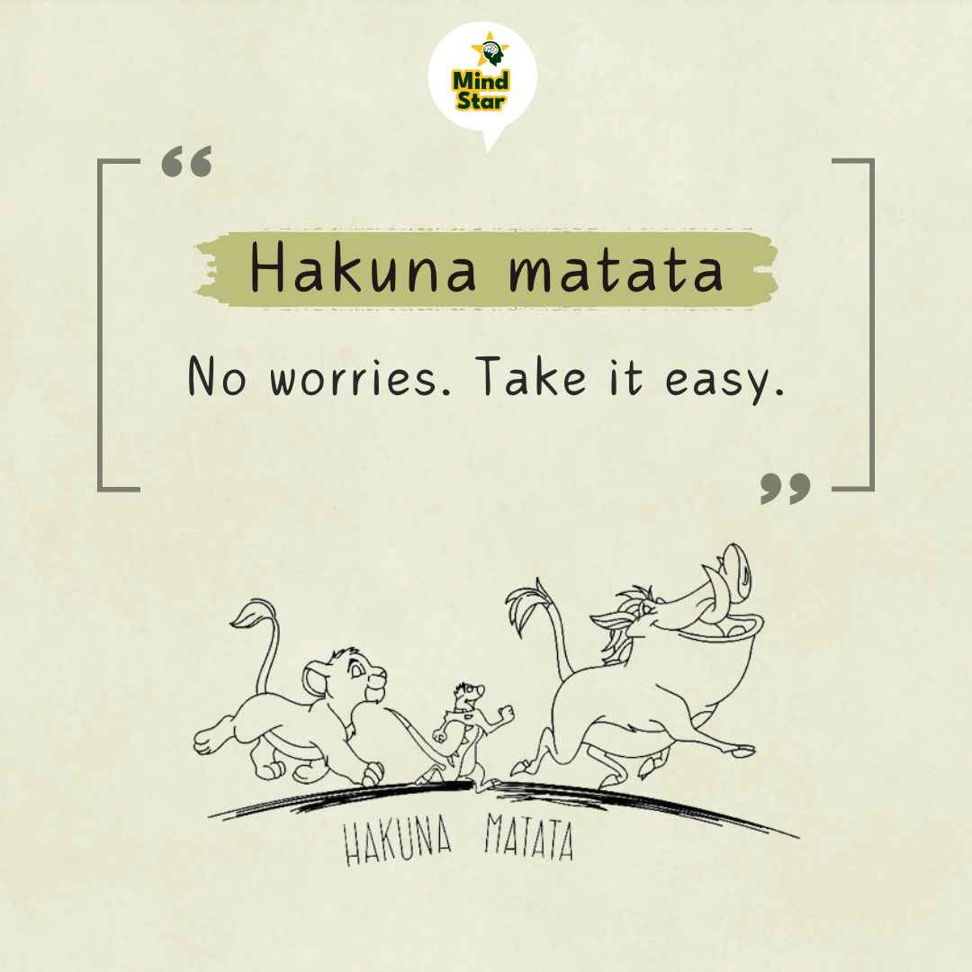 Hakuna matata