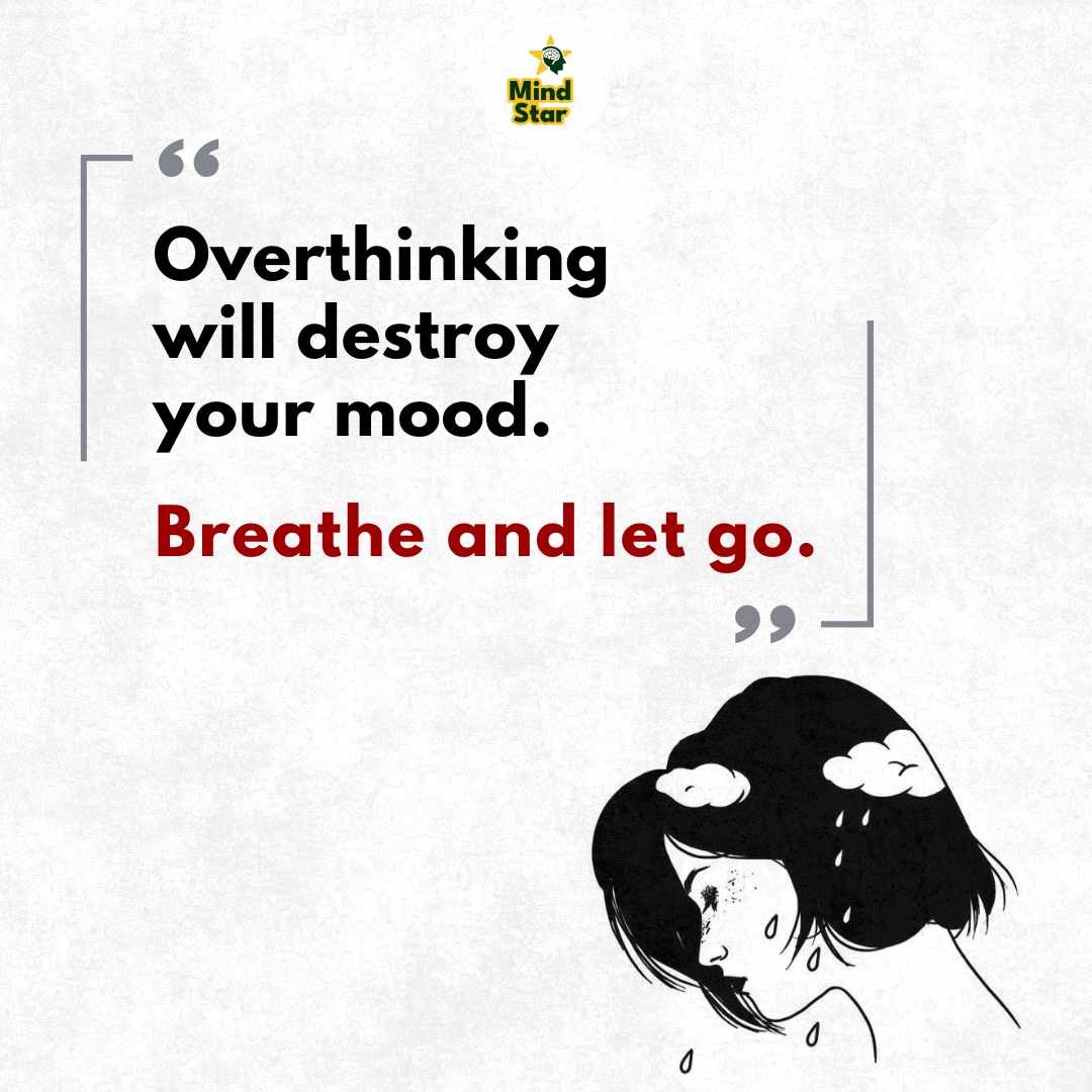 Overthinking will destroy