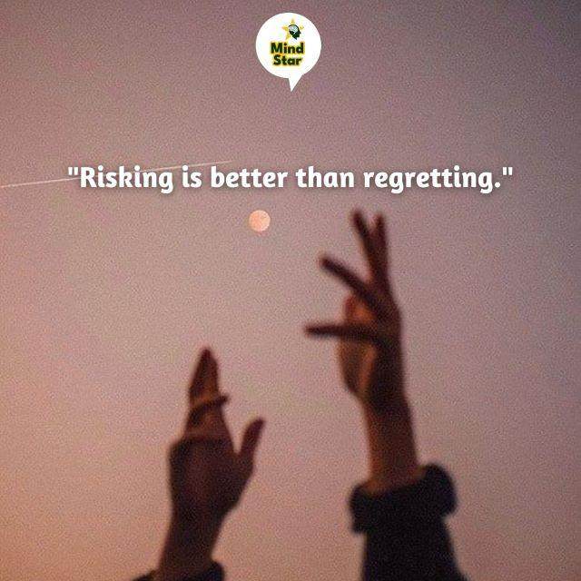 Risking is better