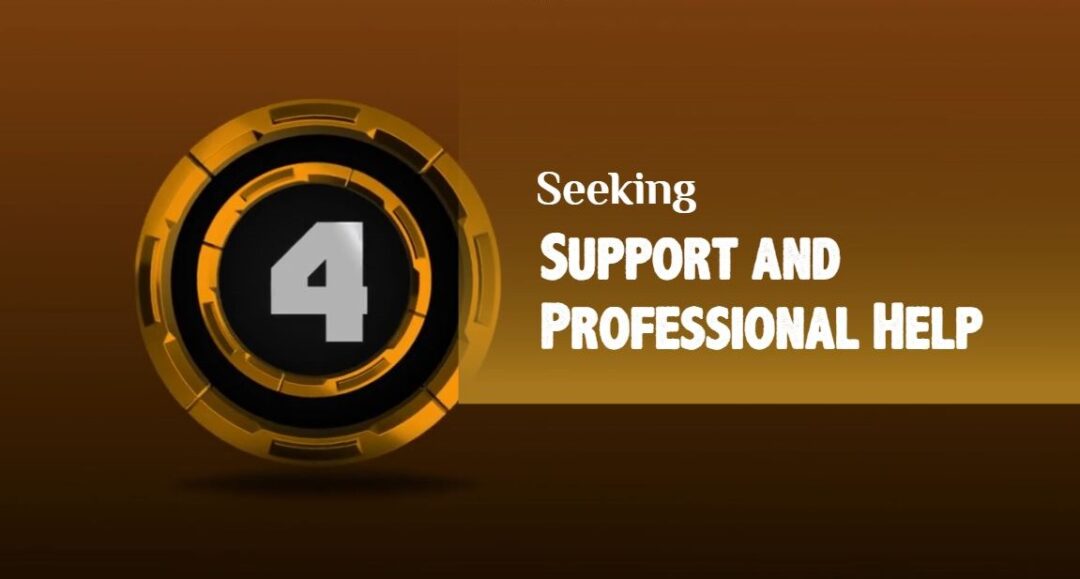 Seeking-Support-and-Professional-Help