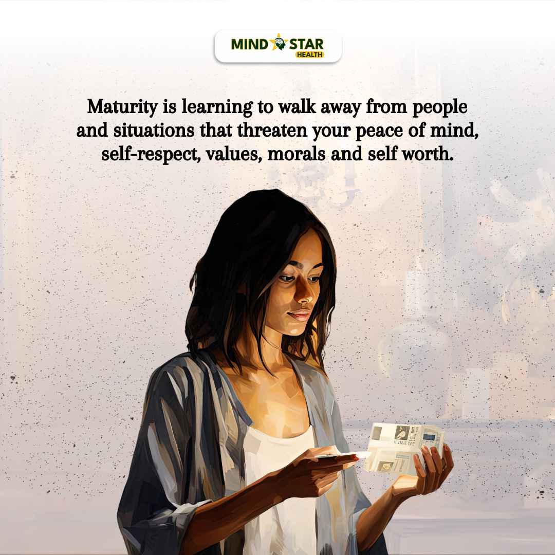 Maturity is learning to walk away