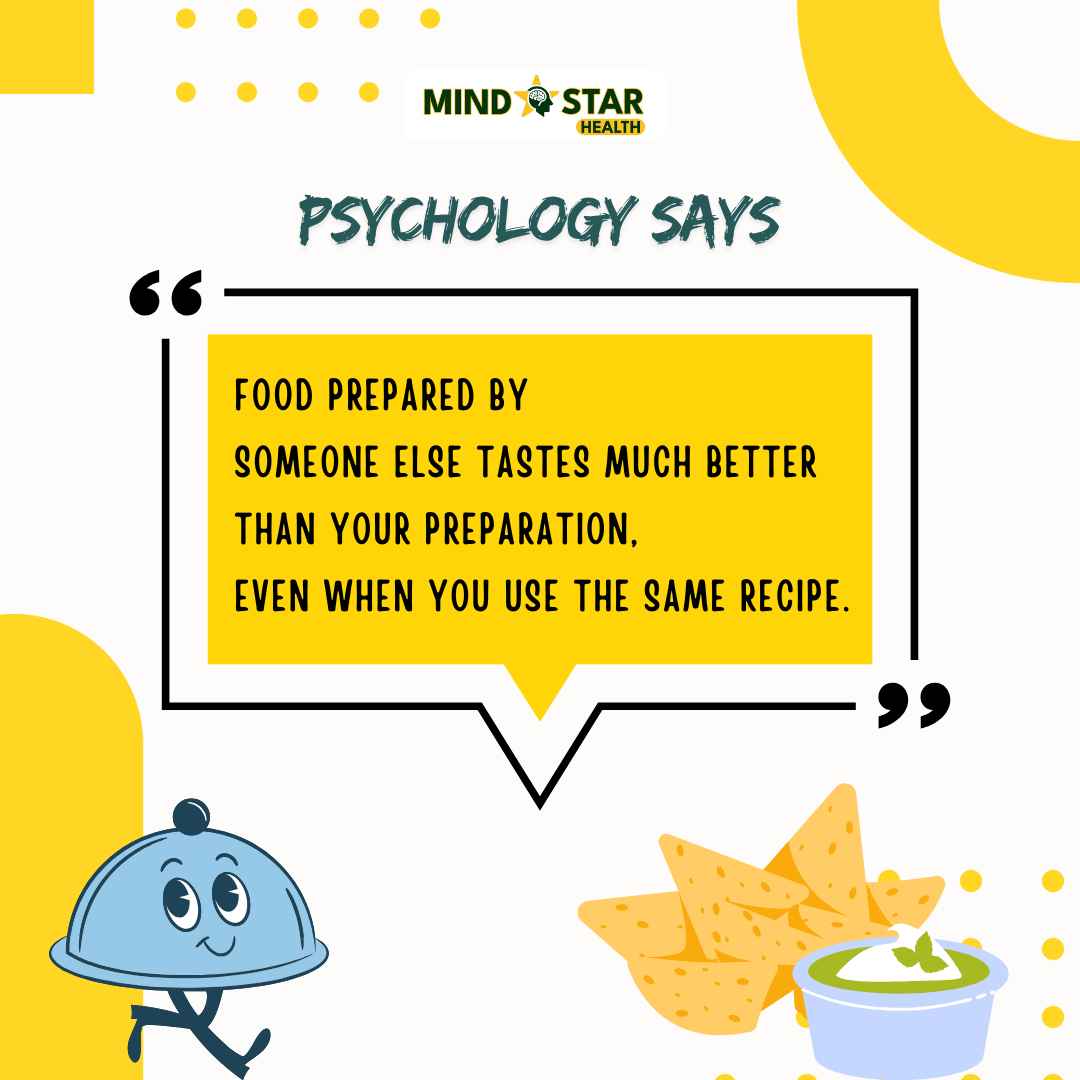 Psychology says: Food prepared by someone