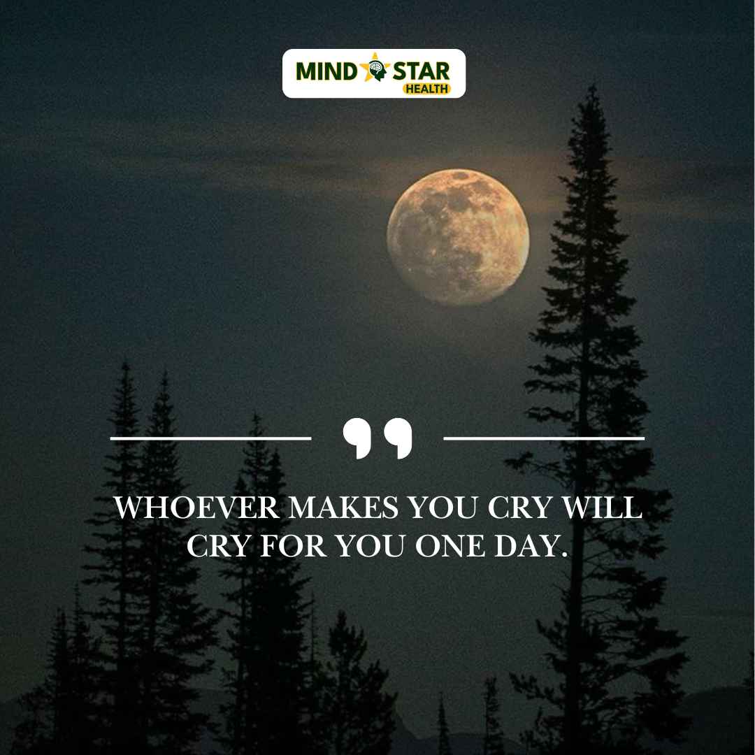 Karma Quotes: Whoever makes you cry